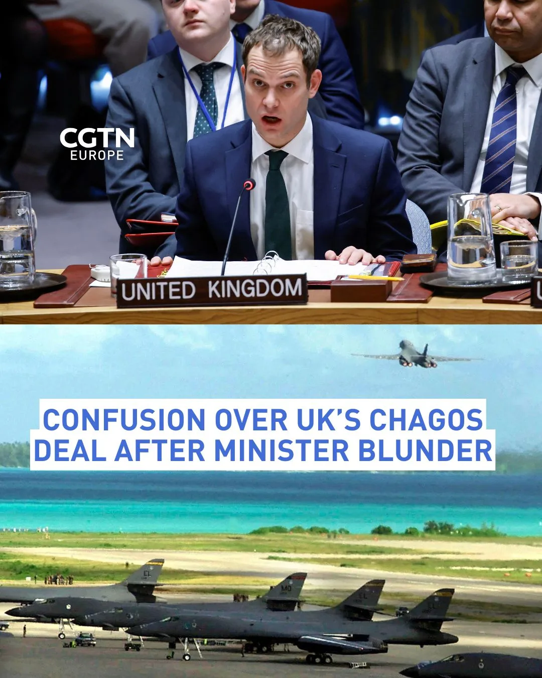 Publicación de CGTN Europe en la red social X donde se informa sobre la confusión generada en el Reino Unido tras declaraciones del ministro del Foreign Office, Hamish Falconer, respecto al proceso de ratificación del acuerdo para transferir la soberanía del archipiélago de Chagos a Mauricio. El post menciona las conversaciones con Estados Unidos y las recientes presiones del presidente Donald Trump al primer ministro Keir Starmer para revisar el tratado, en medio del debate por la base militar conjunta en Diego Garcia.