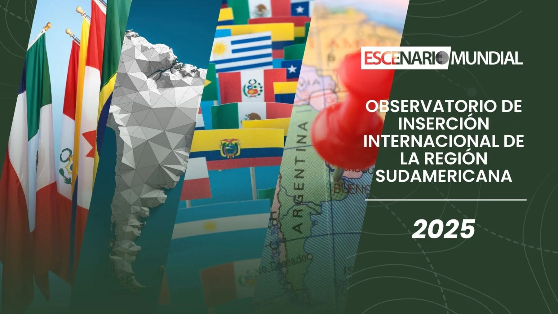 Participá en el Observatorio de Inserción Internacional de la Región Sudamericana 2025
