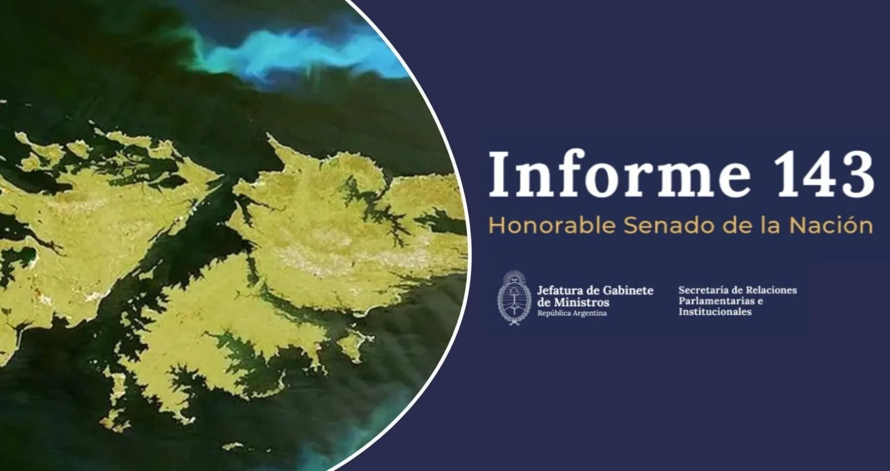Informe N.º 143 de la Jefatura de Gabinete – La Causa Malvinas como eje de política exterior y el rechazo al accionar unilateral del Reino Unido en las Islas